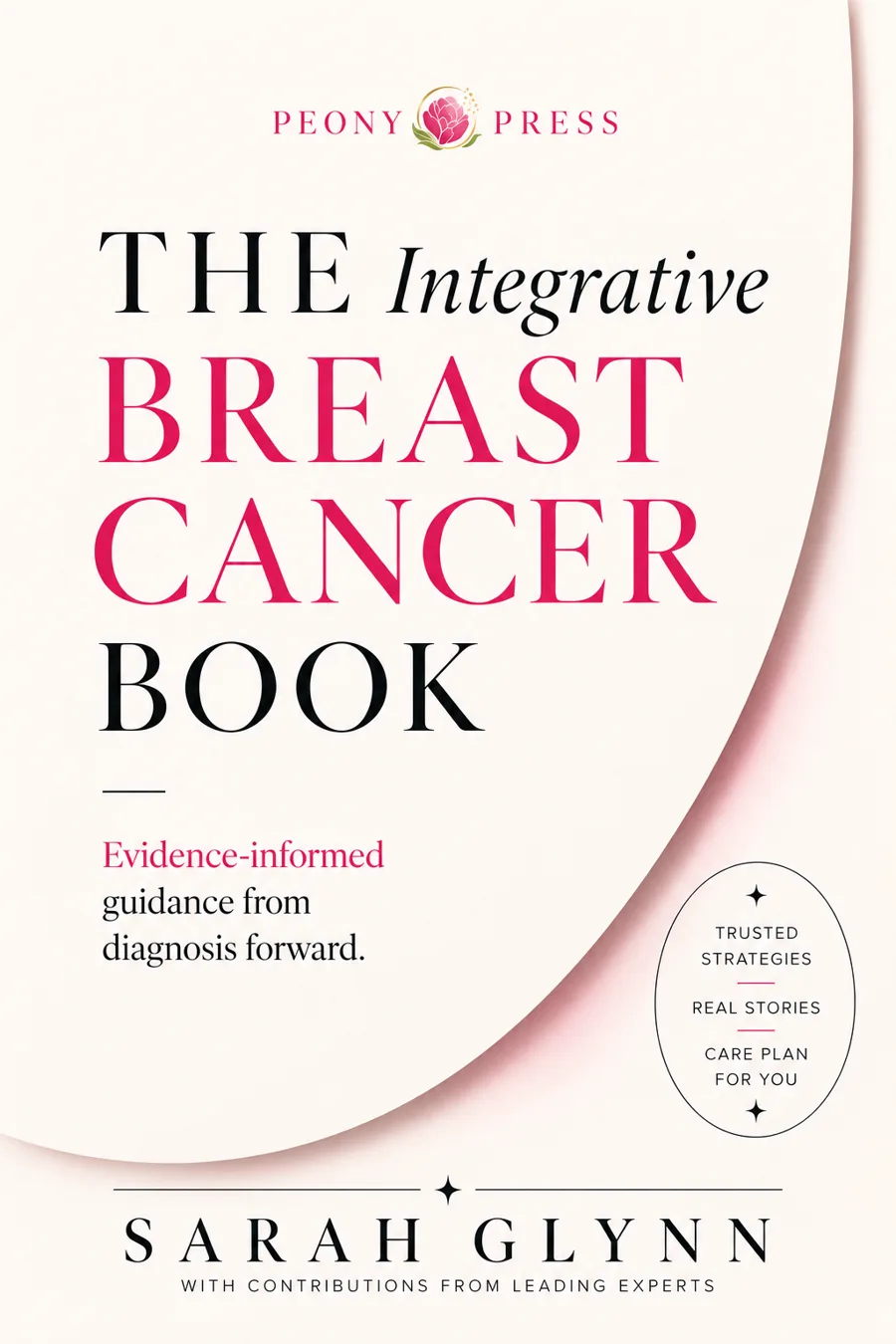 The Integrative Breast Cancer Book by Sarah Glynn
